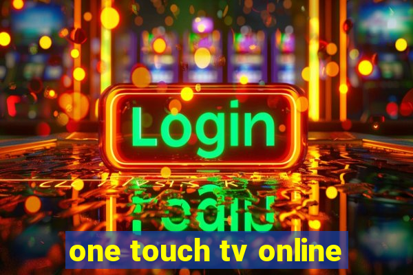 one touch tv online